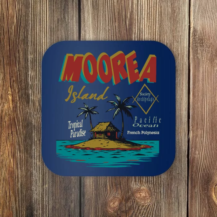 Moorea Island French Polynesia Coaster