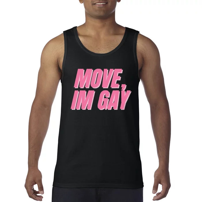 Move IM Gay Lgbtq Gay Queer Lesbian Bisexual Tank Top