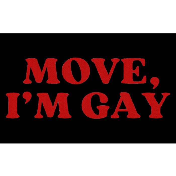 Move Im Gay Aesthetic Bumper Sticker