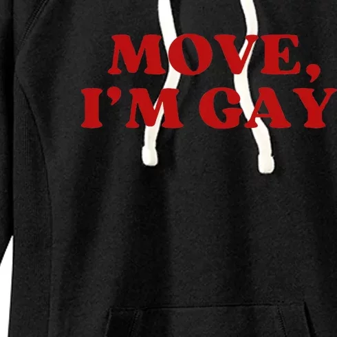 Move Im Gay Aesthetic Women's Fleece Hoodie