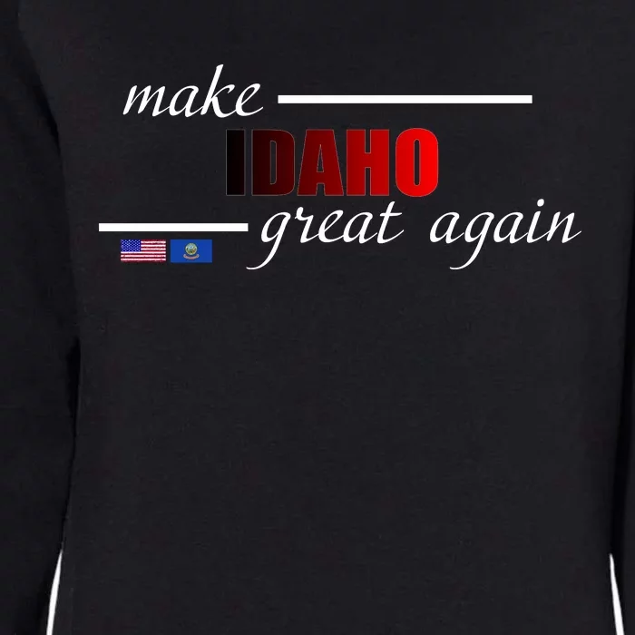 Make Idaho Great Again Womens California Wash Sweatshirt