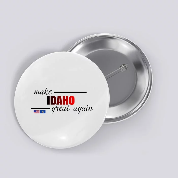 Make Idaho Great Again Button