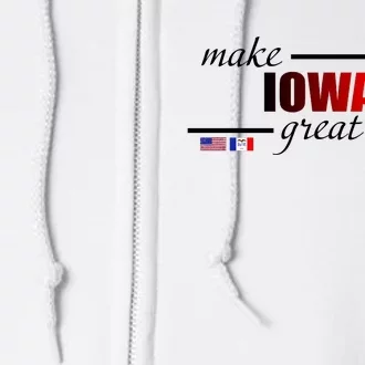 Make Iowa Great Again Full Zip Hoodie