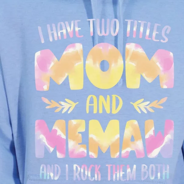 Memaw Idea Grandma I Have Two Titles Mom And Memaw Gift Unisex Surf Hoodie