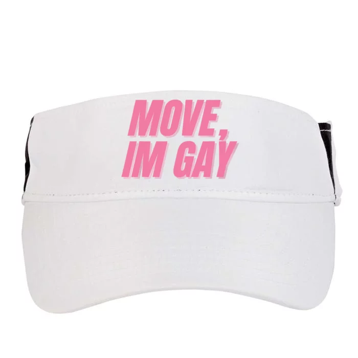 Move IM Gay Lgbtq Gay Queer Lesbian Bisexual Pride Month Adult Drive Performance Visor