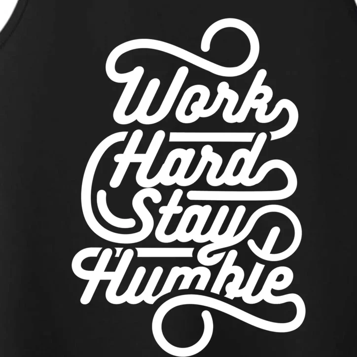 Motivational Inspirational Gift Work Hard Stay Humble Gift Performance Tank