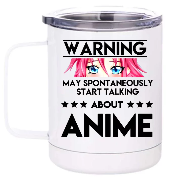 Might Start Talking About Anime Front & Back 12oz Stainless Steel Tumbler Cup