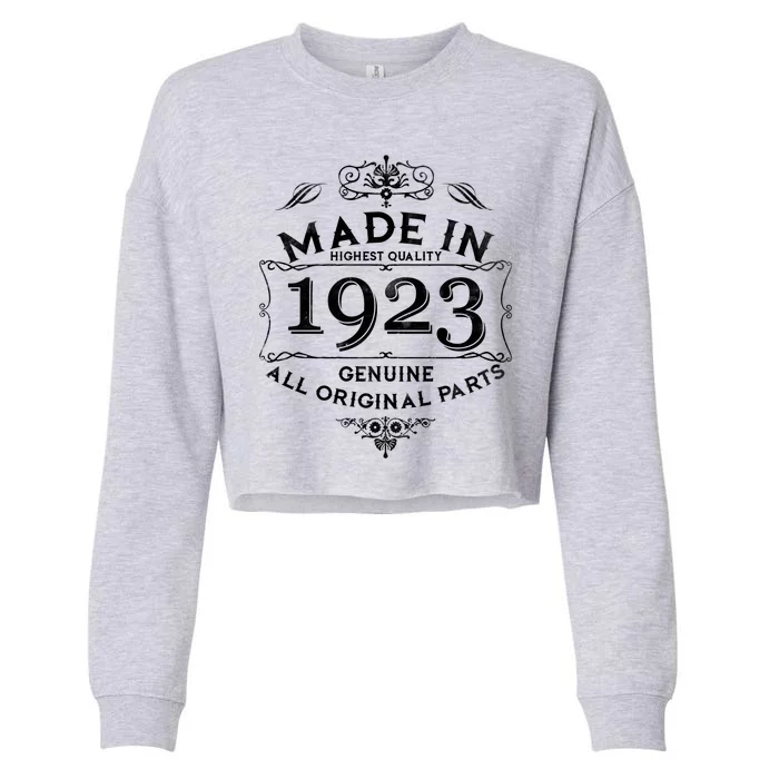 Made In Highest Quality Genuine All Original Parts 1923 100th Birthday Cropped Pullover Crew