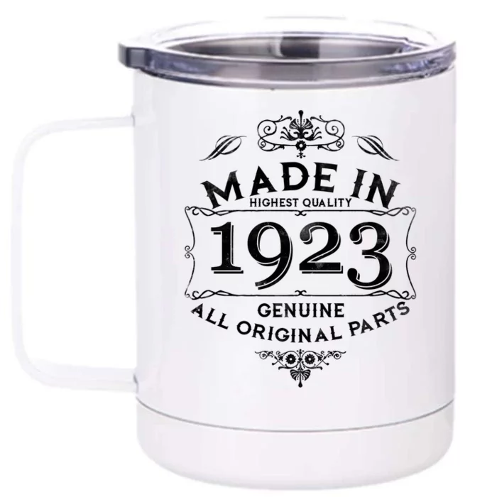 Made In Highest Quality Genuine All Original Parts 1923 100th Birthday Front & Back 12oz Stainless Steel Tumbler Cup