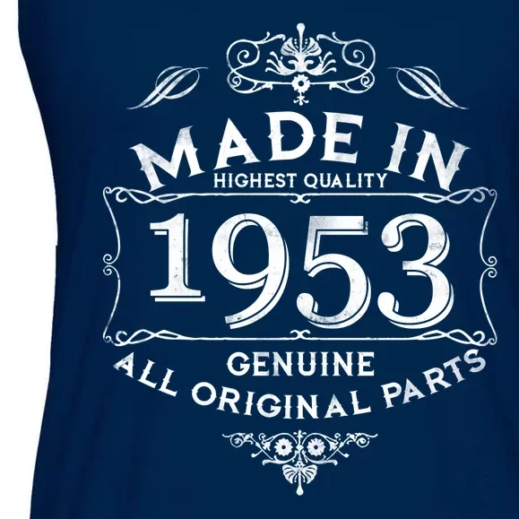 Made In Highest Quality Genuine All Original Parts 1953 70th Birthday Ladies Essential Flowy Tank