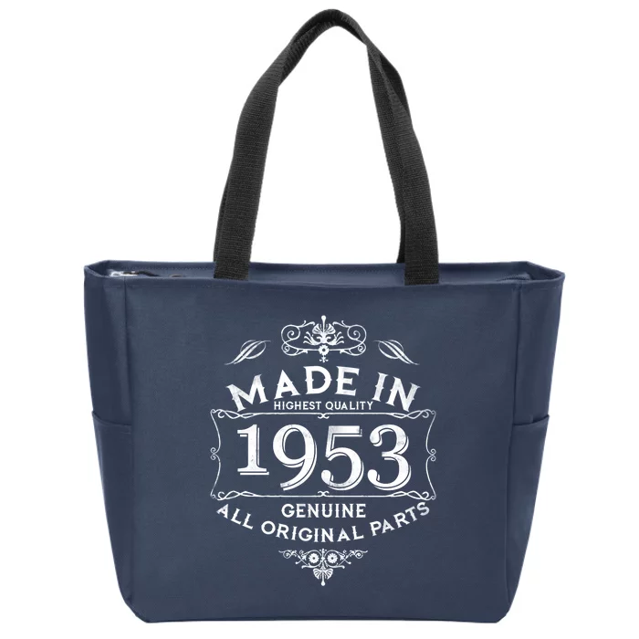 Made In Highest Quality Genuine All Original Parts 1953 70th Birthday Zip Tote Bag