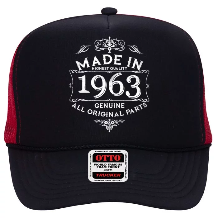 Made In Highest Quality Genuine All Original Parts 1963 60th Birthday High Crown Mesh Trucker Hat