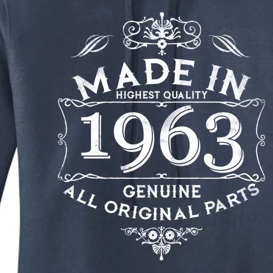 Made In Highest Quality Genuine All Original Parts 1963 60th Birthday Women's Pullover Hoodie