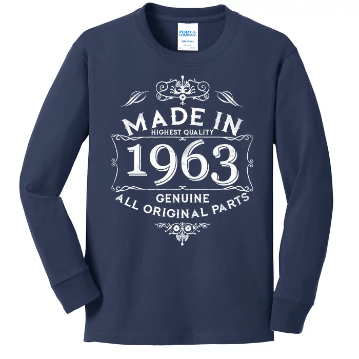 Made In Highest Quality Genuine All Original Parts 1963 60th Birthday Kids Long Sleeve Shirt