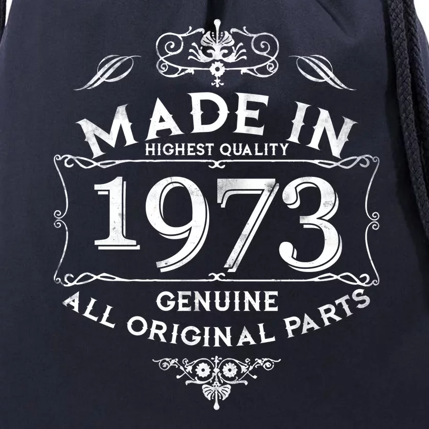 Made In Highest Quality Genuine All Original Parts 1973 50th Birthday Drawstring Bag