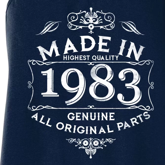 Made In Highest Quality Genuine All Original Parts 1983 40th Birthday Women's Racerback Tank