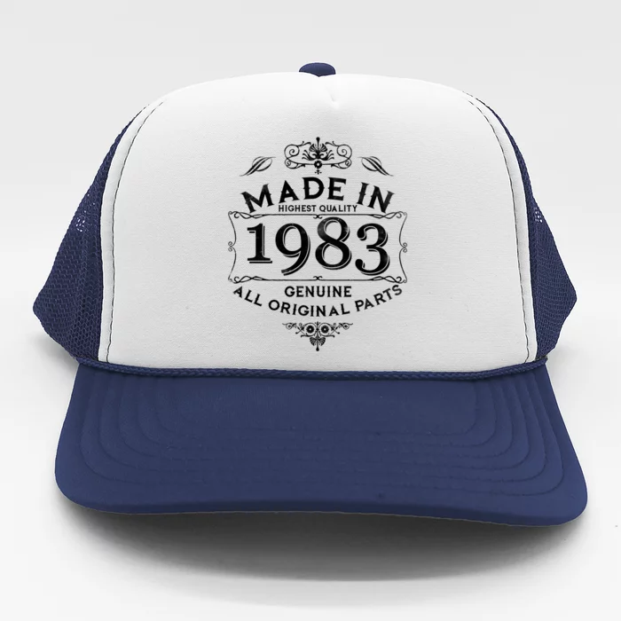 Made In Highest Quality Genuine All Original Parts 1983 40th Birthday Trucker Hat