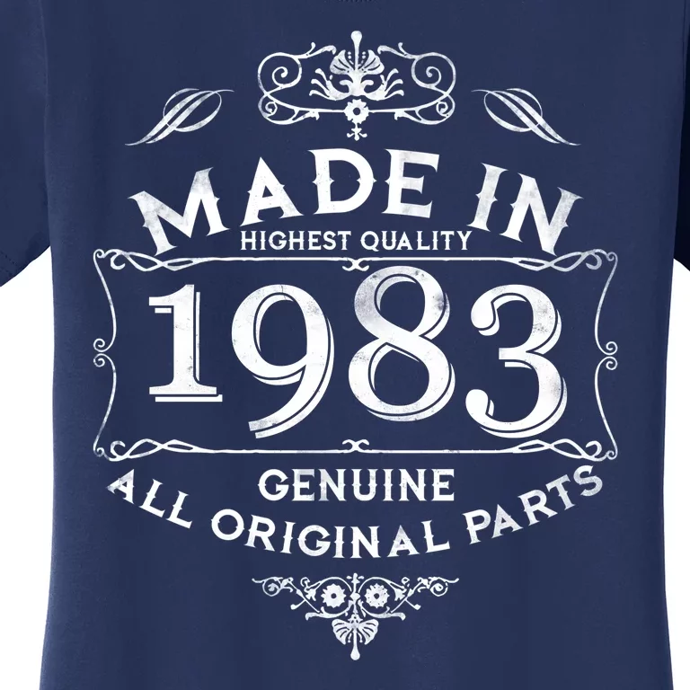 Made In Highest Quality Genuine All Original Parts 1983 40th Birthday Women's T-Shirt