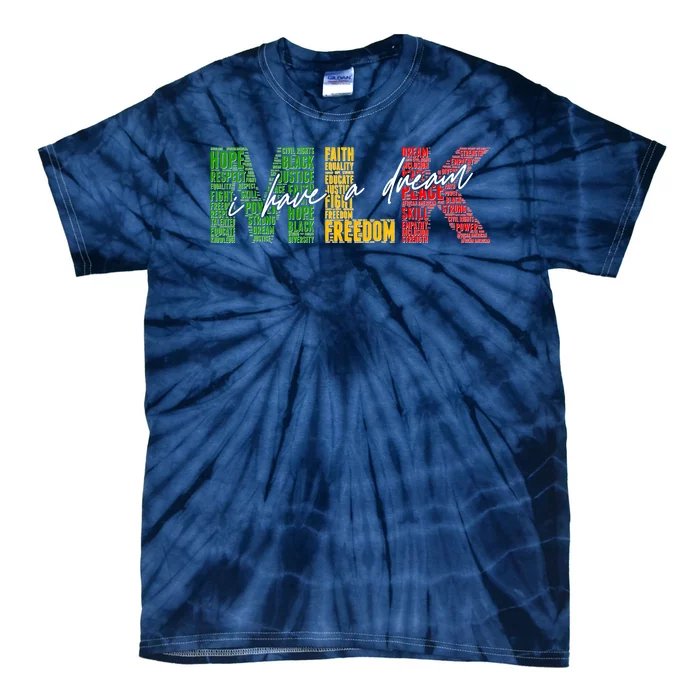 Mlk I Have A Dream Tie-Dye T-Shirt