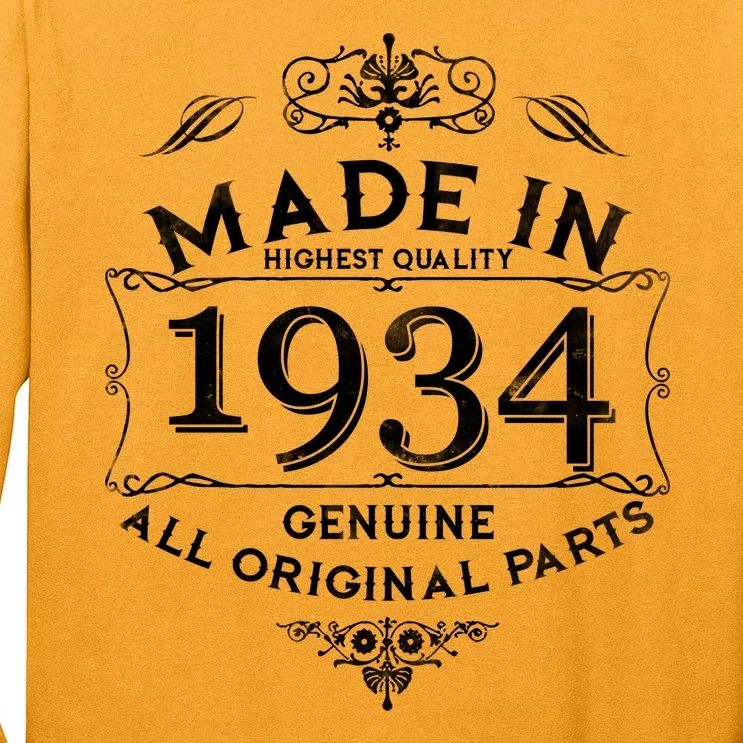 Made In Highest Quality Genuine All Original Parts 1934 90th Birthday Long Sleeve Shirt