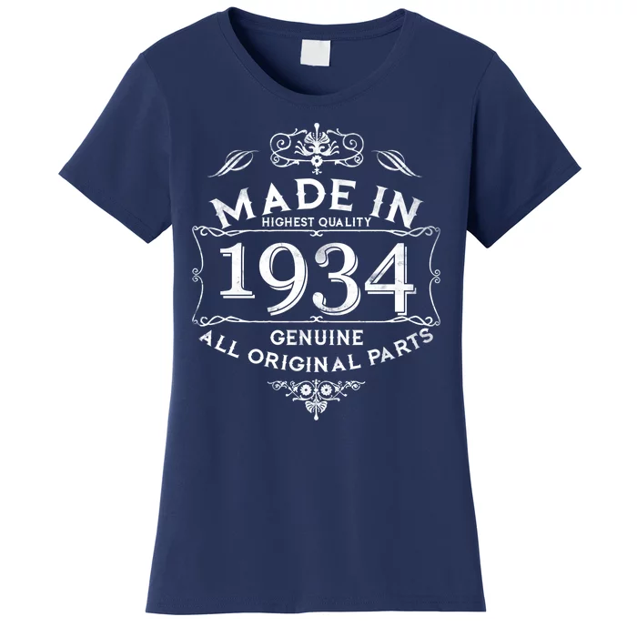 Made In Highest Quality Genuine All Original Parts 1934 90th Birthday Women's T-Shirt