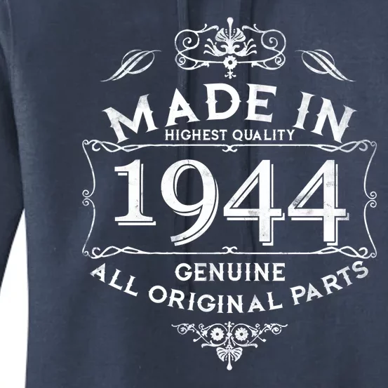 Made In Highest Quality Genuine All Original Parts 1944 80th Birthday Women's Pullover Hoodie