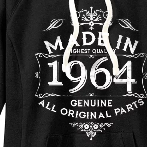 Made In Highest Quality Genuine All Original Parts 1964 60th Birthday Women's Fleece Hoodie