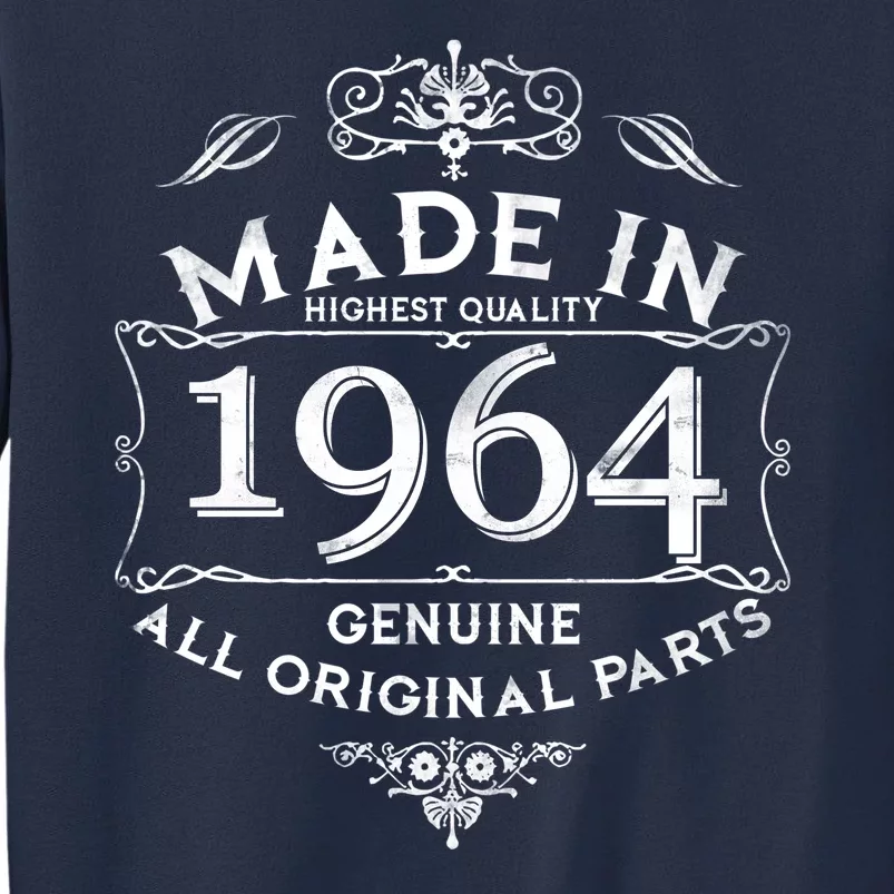 Made In Highest Quality Genuine All Original Parts 1964 60th Birthday Sweatshirt