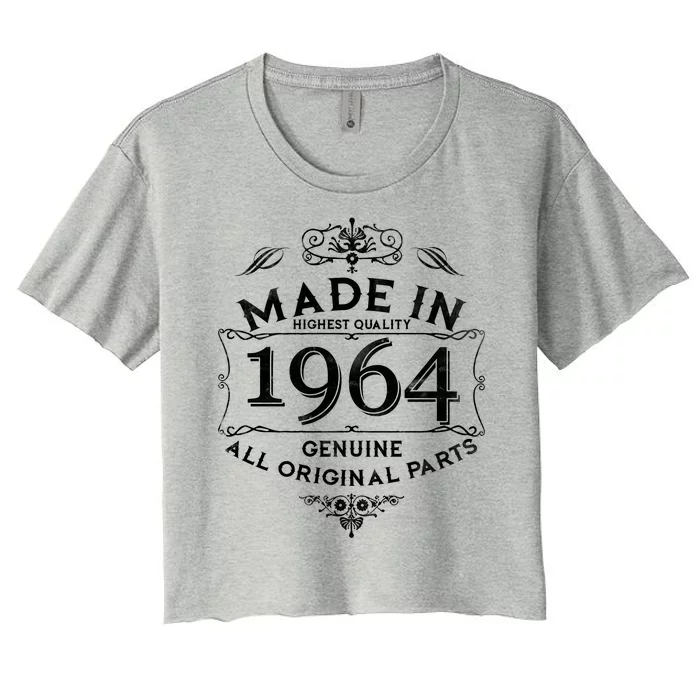 Made In Highest Quality Genuine All Original Parts 1964 60th Birthday Women's Crop Top Tee