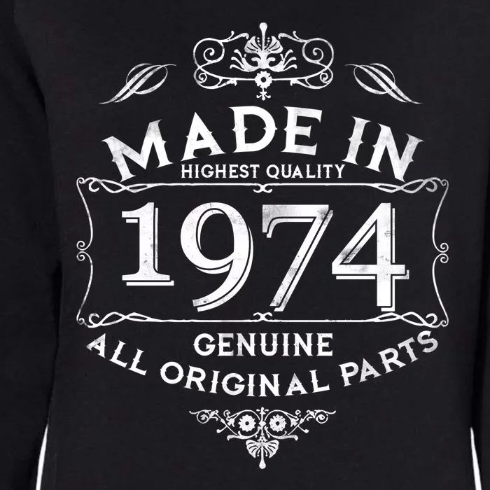 Made In Highest Quality Genuine All Original Parts 1974 50th Birthday Womens California Wash Sweatshirt