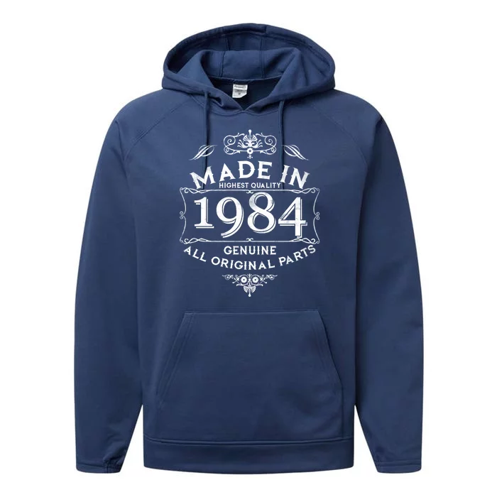 Made In Highest Quality Genuine All Original Parts 1984 40th Birthday Performance Fleece Hoodie