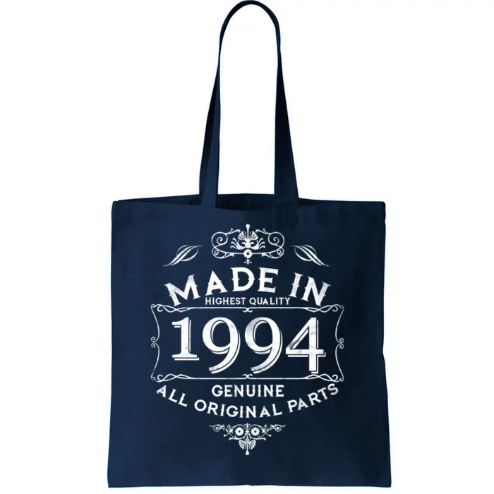 Made In Highest Quality Genuine All Original Parts 1994 30th Birthday Tote Bag