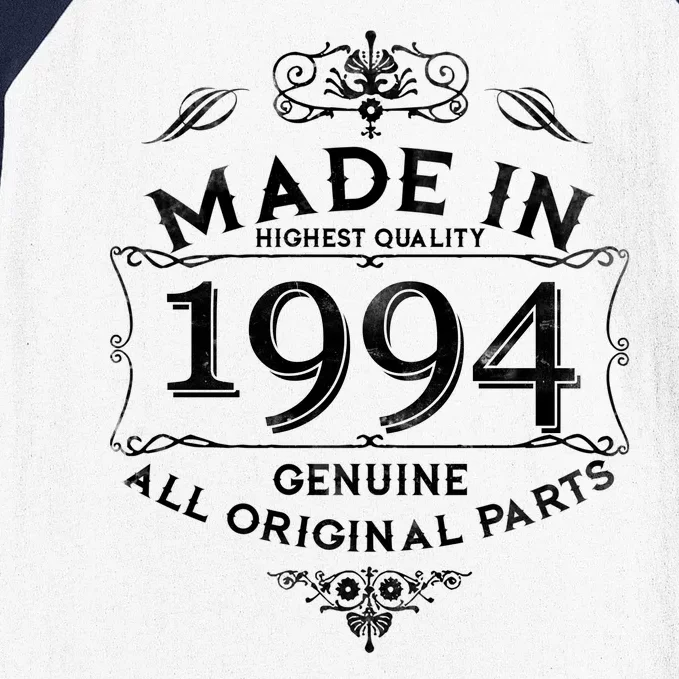 Made In Highest Quality Genuine All Original Parts 1994 30th Birthday Baseball Sleeve Shirt