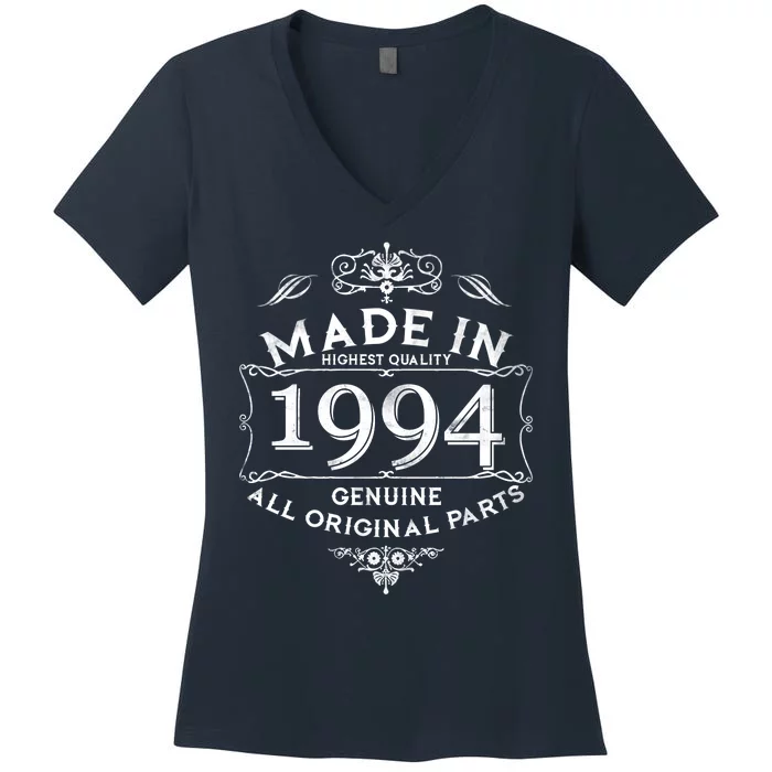 Made In Highest Quality Genuine All Original Parts 1994 30th Birthday Women's V-Neck T-Shirt