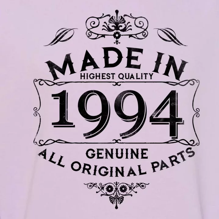 Made In Highest Quality Genuine All Original Parts 1994 30th Birthday Garment-Dyed Sweatshirt