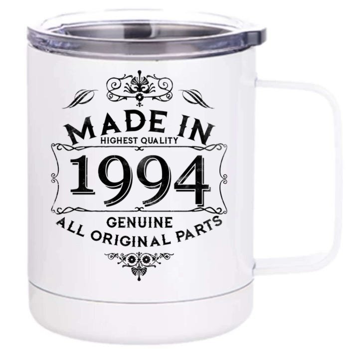 Made In Highest Quality Genuine All Original Parts 1994 30th Birthday Front & Back 12oz Stainless Steel Tumbler Cup