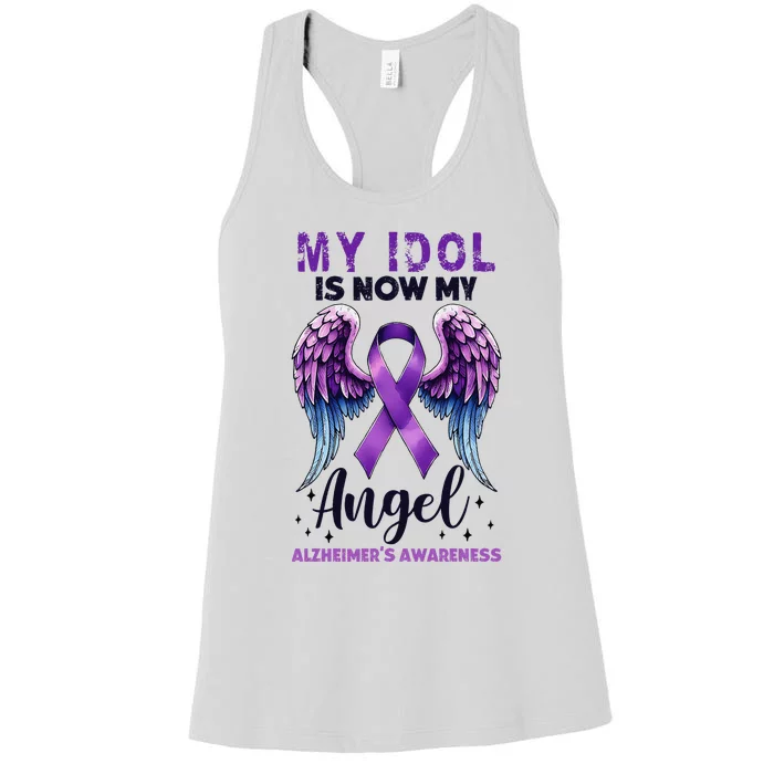 My Idol Is Now My Angel AlzheimerS Awareness Month Women's Racerback Tank