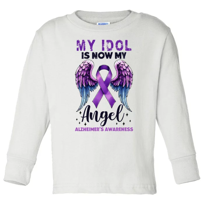 My Idol Is Now My Angel AlzheimerS Awareness Month Toddler Long Sleeve Shirt