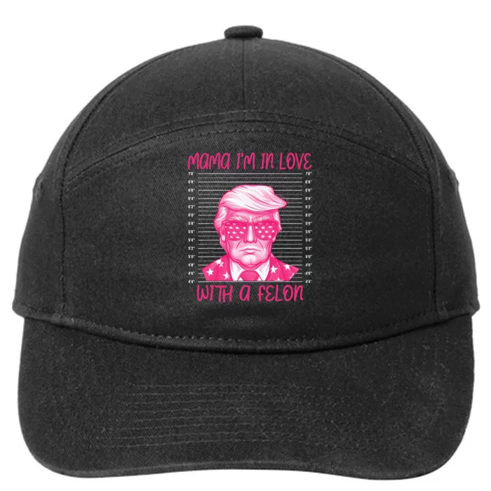 Mama IM In Love With A Felon 7-Panel Snapback Hat