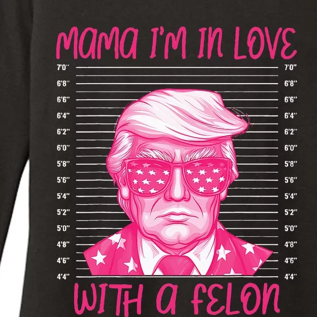 Mama IM In Love With A Felon Womens CVC Long Sleeve Shirt