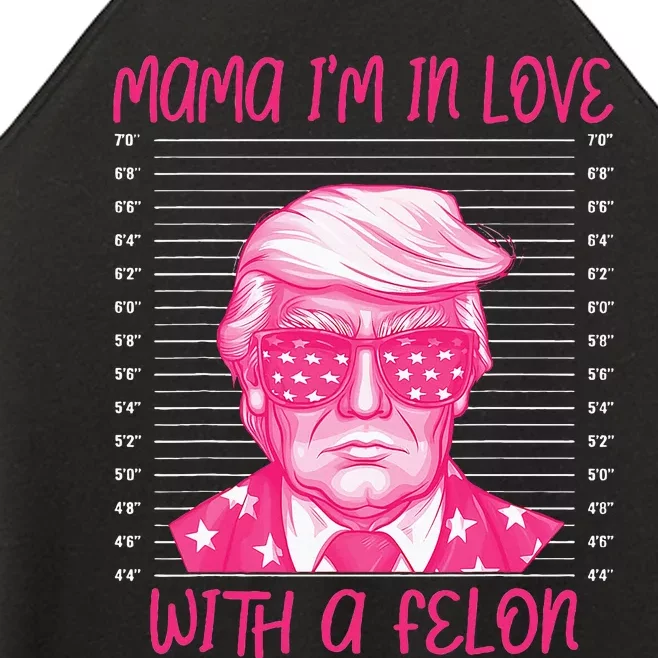 Mama IM In Love With A Felon Women’s Perfect Tri Rocker Tank