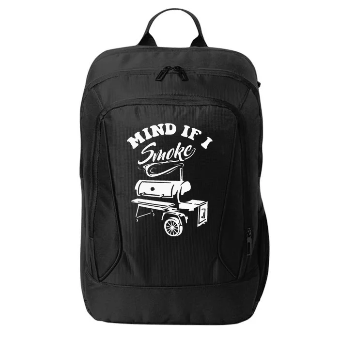 Mind If I Smoke Funny BBQ Smoker & Grilling City Backpack