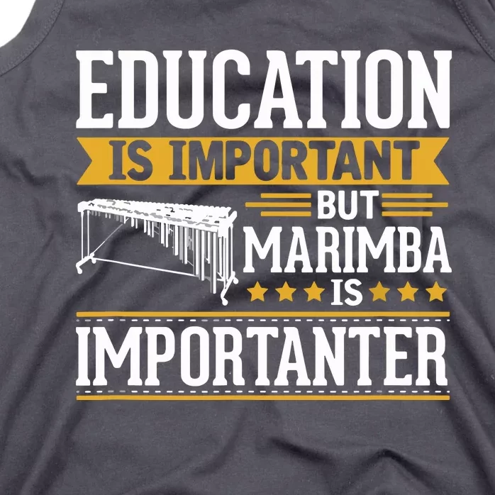 Marimba Is Importanter Funny Tank Top