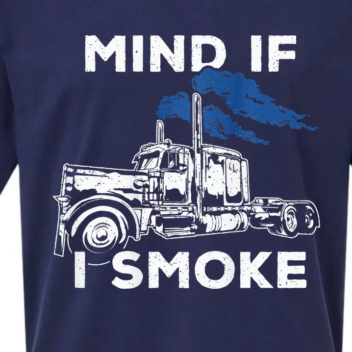 Mind If I Smoke Diesel Semi Truck Back Only Sueded Cloud Jersey T-Shirt