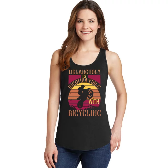 Melancholy Is Incompatible With Bicycling Mountain Biking Ladies Essential Tank