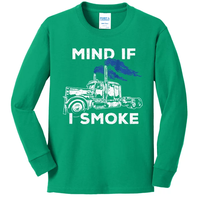 Mind If ISmoke Diesel Semi TruckBack Only Kids Long Sleeve Shirt