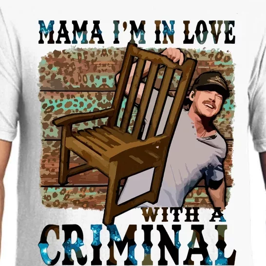 Mama IM In Love With A Criminal Pajama Set