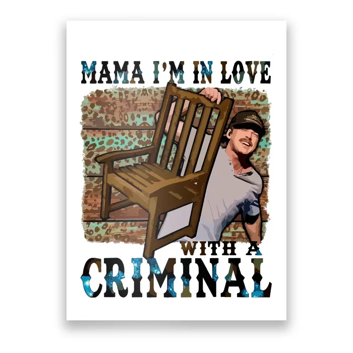 Mama IM In Love With A Criminal Poster