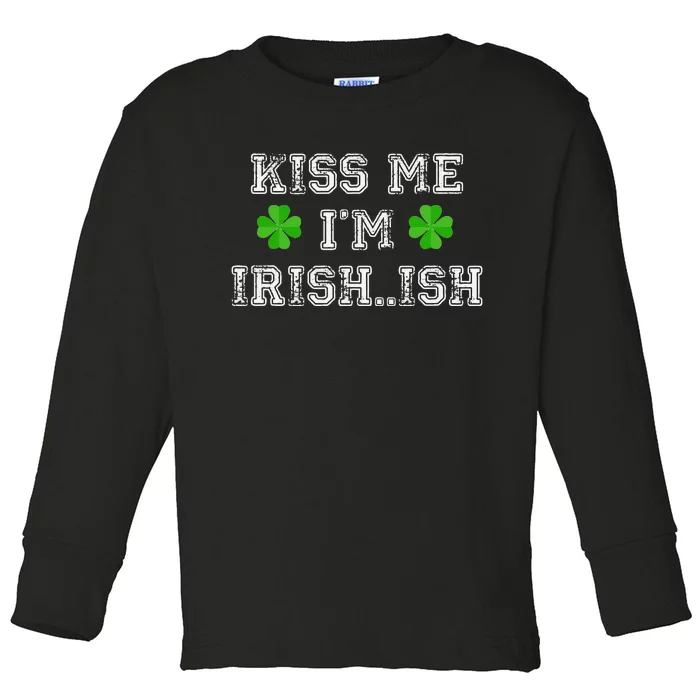 Me I'm Irish...ish Humor Funny St. Paddys Day Toddler Long Sleeve Shirt