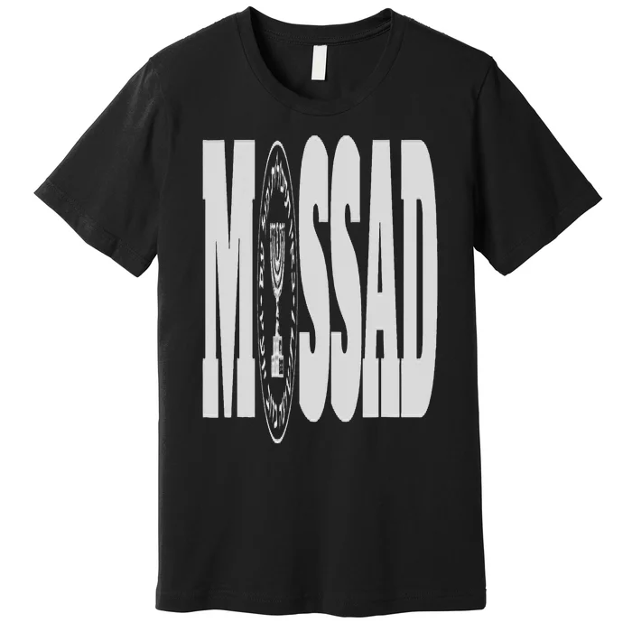 Mossad Israel Israeli Secret Service Tel Aviv Menorah IDF Premium T-Shirt